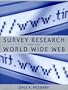 Survey Research and the World Wide Web