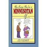 You Know You're a Minnesotan If...