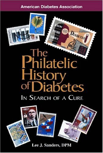 The Philatelic History of Diabetes : In Search of a Cure