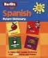 Berlitz Kid's Spanish Picture Dictionary (Berlitz Picture Dictionaries)