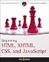 Beginning HTML, XHTML, CSS, and JavaScript (Wrox Programmer to Programmer)