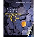 Click here to buy A Complete Guide to Programming in C++ by  Ulla Kirch-Prinz and Peter Prinz.