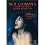 Neil Gaiman's A Short Film About John Bolton [2003] (REGION 1) (NTSC)