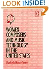 Women Composers And Music Technology in the United States: Crossing the Line