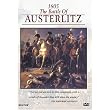 The Campaigns of Napoleon: 1805 The Battle of Austerlitz ~ David Chandler
