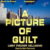 A Picture Of Guilt | Libby Fischer Hellmann