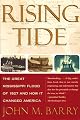 Rising Tide: The Great Mississippi Flood of 1927 and How It Changed America