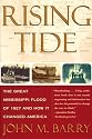 Rising Tide: The Great Mississippi Flood of 1927 and How It Changed America