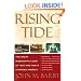 Rising Tide: The Great Mississippi Flood of 1927 and How It Changed America