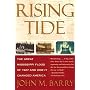 RISING TIDE: THE GREAT MISSISSIPPI FLOOD OF 1927 AND HOW IT CHANGED AMERICA