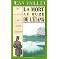 Les Enqu�tes de Marie Lester, tome 3 : La Mort au bord de l'�tang