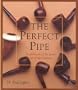 The Perfect Pipe