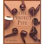 The Perfect Pipe