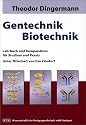 Gentechnik. Biotechnik: Lehrbuch und Kompendium f&uuml;r Studium und Praxis