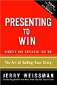 Presenting to Win (text only) Upd Exp edition by J. Weissman