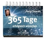 365 Tage & erfolgreich wünschen