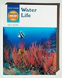 Water Life (Wonders of Science)