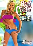 Mary Carey AKA Filthy Whore