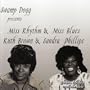 Swamp Dogg presents Miss Rhythm and Miss Blues