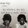 Swamp Dogg Presents: Miss Rhythm & Miss Blues