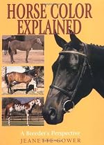 Horse Color Explained: A Breeder's Perspective
