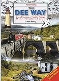 The Dee Way : from Prestatyn or Hoylake through Chester and Llangollen to the source