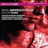 Ravel: Daphnis et Chloe; Poulenc: Gloria