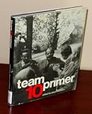 Team 10 primer
