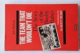 The team that wouldn't die : the story of the Busby babes