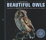 Beautiful owls : portraits of arresting species from around the world