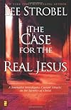 The Case for the Real Jesus