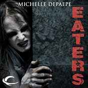 Eaters | [Michelle DePaepe]