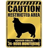 New Caution : Restricted Area . Border Collie Monitoring Parking Sign Dog