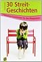 Paket 30-Minuten-Geschichten: 30 Streitgeschichten / 30 Geschichten f�r Geburtstagskinder / 30 Geschichten vom Abschiednehmen