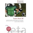 Super Bowl XII: American Football, Louisiana Superdome, New Orleans, National Football... by Lambert M. Surhone, Miriam T. Timpledon, and Susan F. Marseken