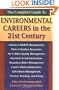 The Complete Guide to Environmental Careers in the 21st Century