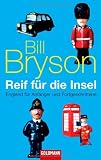 Reif f�r die Insel: England f�r Anf�nger und Fortgeschrittene
