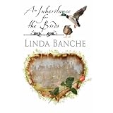 AnInheritancefortheBirds(LoveLetters)