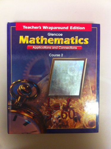 Mathematics Applications and Connections Course 2 Teacher's Wraparound Edition