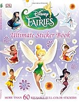 Ultimate Sticker Book: Disney Fairies (Ultimate Sticker Books) Ultimate Sticker Book: Disney Fairies (Ultimate Sticker Books)
