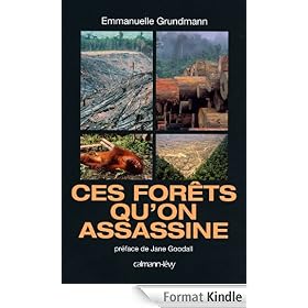 Ces for�ts qu'on assassine