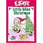 Eloise: Little Miss Christmas
