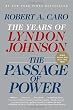 The Passage of Power: The Years of Lyndon Johnson, Vol. IV (Vintage)