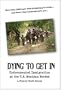 Dying to Get In: A Film by Brett Tolley