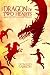 The Dragon of Two Hearts, Book Two of the Star Trilogy