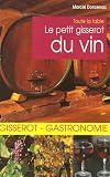 Revue Jean-Paul Gisserot  / Le petit Gisserot du vin