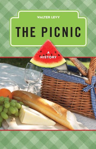 The Picnic: A History (The Meals Series)