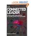 The Connected Leader: Creating Agile Organisations for People, Performance and Profit