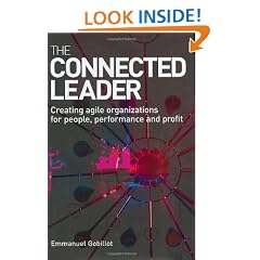 The Connected Leader: Creating Agile Organizations for People Performance and Profit