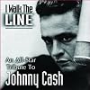I Walk the Line: An All-Star Tribute to Johnny Cas